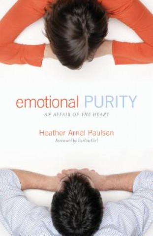 Book Emotional Purity Heather Arnel Paulsen