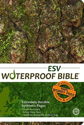 Carte Waterproof Bible-ESV-Tree Bark Bardin &. Marsee Publishing