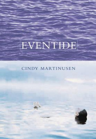 Knjiga Eventide Cindy McCormick Martinusen