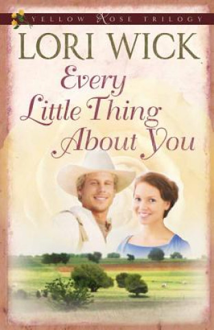 Carte Every Little Thing About You Lori Wick
