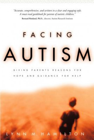 Buch Facing Autism L.M. Hamilton