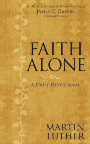 Kniha Faith Alone Martin Luther