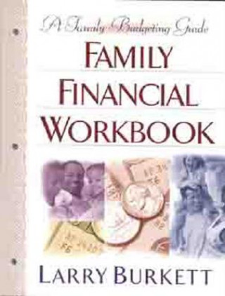 Knjiga Family Financial Workbook Larry Burkett