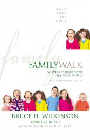 Kniha Family Walk Walk Thru the Bible