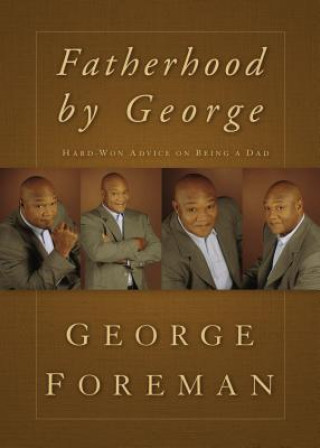 Carte Fatherhood by George George Foreman