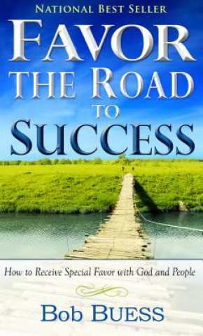 Книга Favour the Road to Success Bob Buess