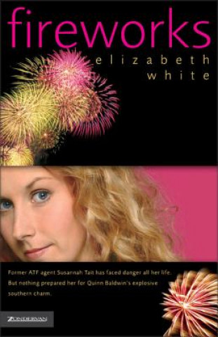 Knjiga Fireworks Elizabeth White