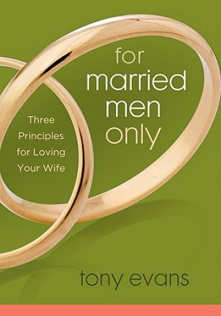 Kniha For Married Men Only Tony Evans