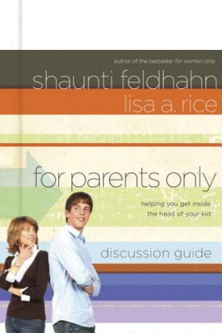 Knjiga For Parents Only Shaunti Feldhahn