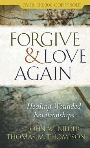 Buch Forgive and Love Again Thomas M. Thompson