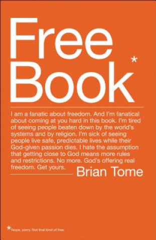 Kniha Free Book Brian Tome