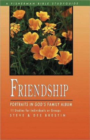 Książka Friendship: Portraits in God's Family Album S. Brestin