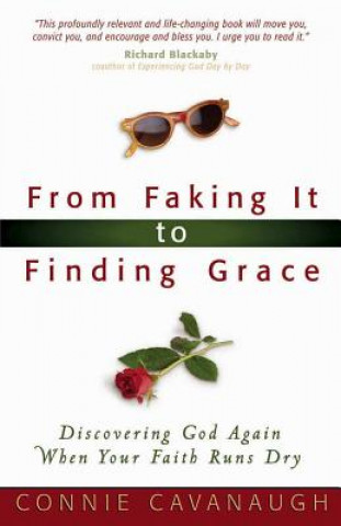 Carte From Faking it to Finding Grace Connie Cavanaugh