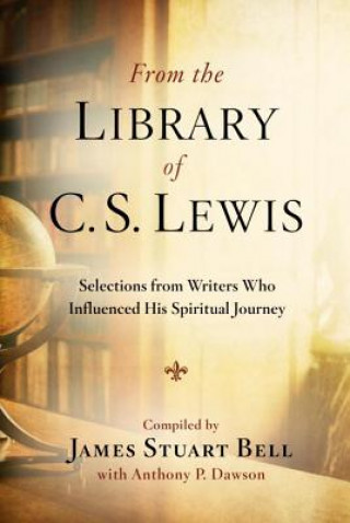 Carte From the Library of C.S. Lewis James Stuart Bell