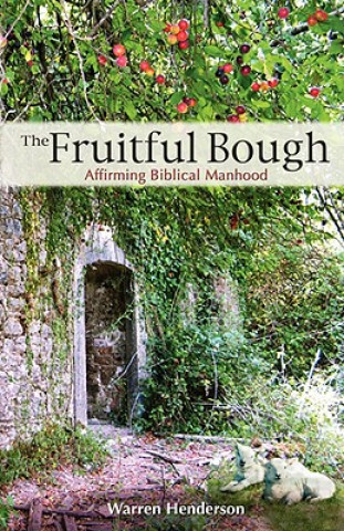 Buch Fruitful Bough Warren A Henderson