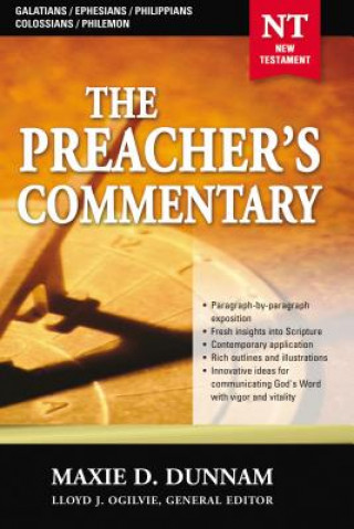 Kniha Preacher's Commentary - Vol. 31: Galatians / Ephesians / Philippians / Colossians / Philemon Thomas Nelson Publishers