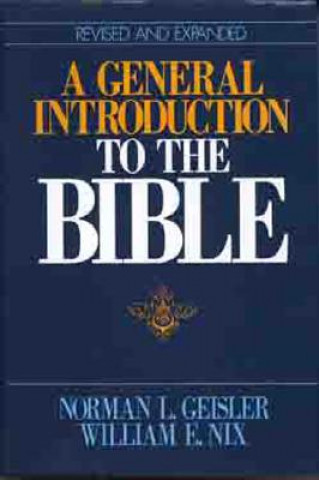 Book General Introduction to the Bible William E. Nix