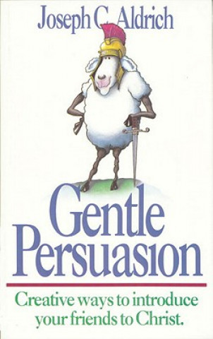 Kniha Gentle Persuasion Dr Joe Joe Aldrich