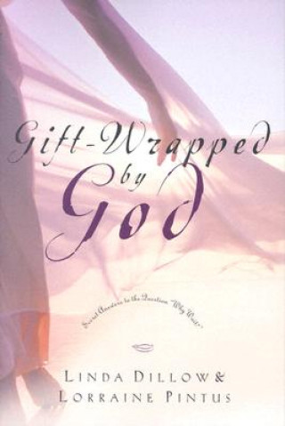 Carte Gift-Wrapped by God Linda Dillow