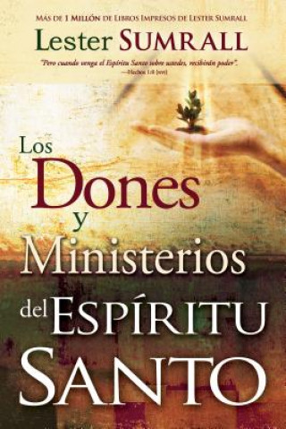Könyv Dones Y Ministerios del Espiritu Santo Lester Sumrall