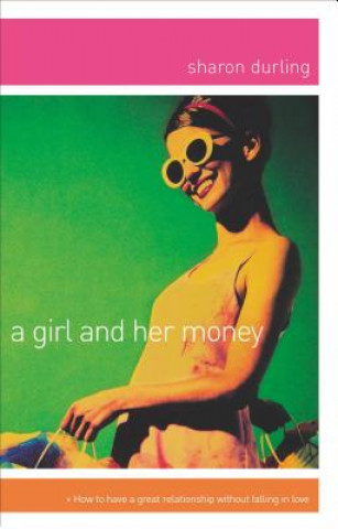 Kniha Girl and Her Money Thomas Nelson Publishers