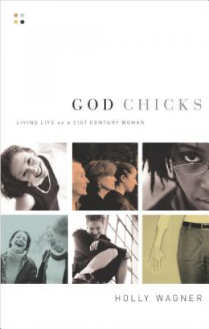 Libro God Chicks Holly Wagner