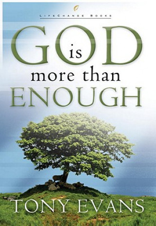 Kniha God Is More Than Enough Tony Evans