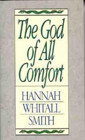 Książka God of All Comfort Hannah Whitall Smith