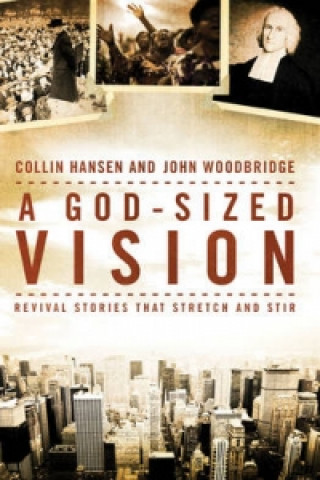Βιβλίο God-sized Vision John D. Woodbridge
