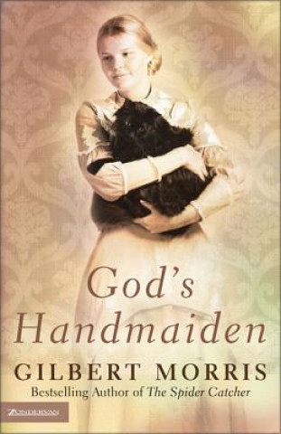 Kniha God's Handmaiden Gilbert Morris