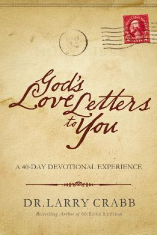 Carte God's Love Letters to You Dr Larry Crabb