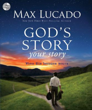 Audio God's Story, Your Story Max Lucado
