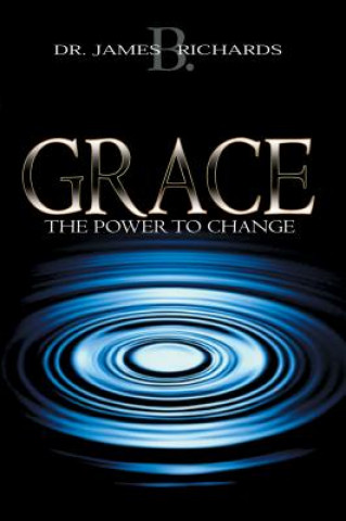 Kniha Grace James B Richards