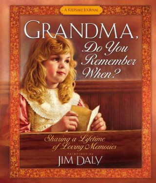 Livre Grandma, Do You Remember When? Hope Lyda