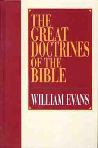 Kniha Great Doctrines of the Bible William Evans