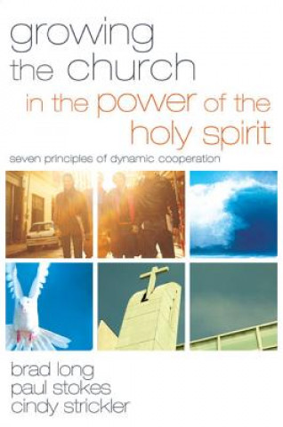 Carte Growing the Church in the Power of the Holy Spirit Cindy Strickler