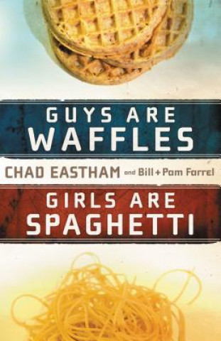 Carte Guys Are Waffles, Girls Are Spaghetti Pam Farrel