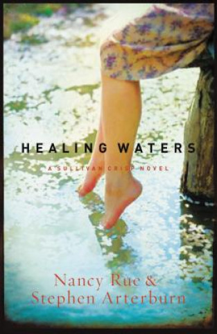 Kniha Healing Waters Stephen Arterburn