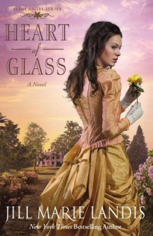 Könyv Heart of Glass Jill Marie Landis