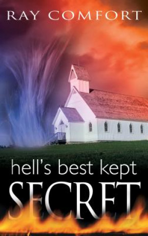 Książka Hell's Best Kept Secret Sr Ray Comfort