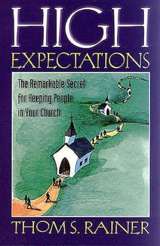 Knjiga High Expectations Thomas Rainer