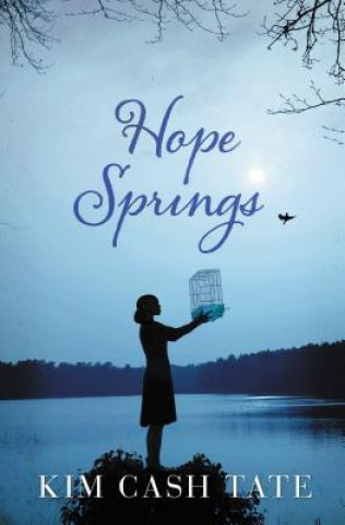 Libro Hope Springs Kim Cash Tate