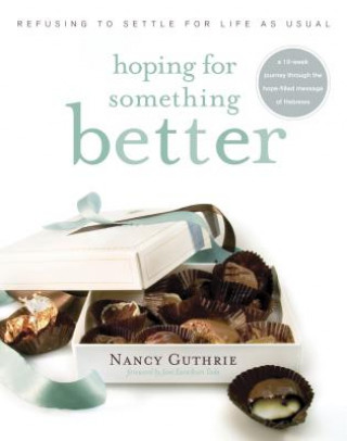 Carte Hoping for Something Better Nancy Guthrie