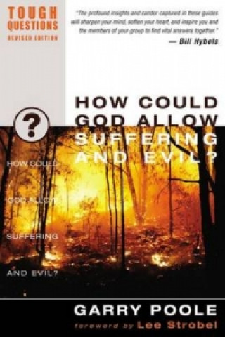 Carte How Could God Allow Suffering and Evil? Garry D. Poole