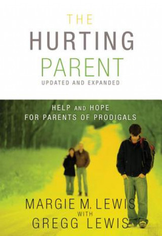 Kniha Hurting Parent Margie M. Lewis