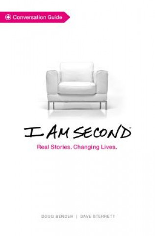 Книга I Am Second Conversation Guide Doug Bender