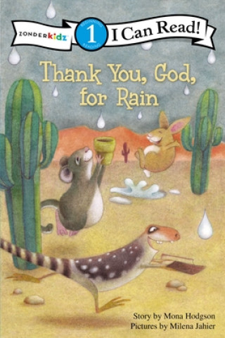 Könyv Thank You, God, For Rain Mona Hodgson