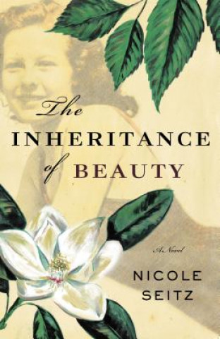 Könyv Inheritance of Beauty Nicole A Seitz