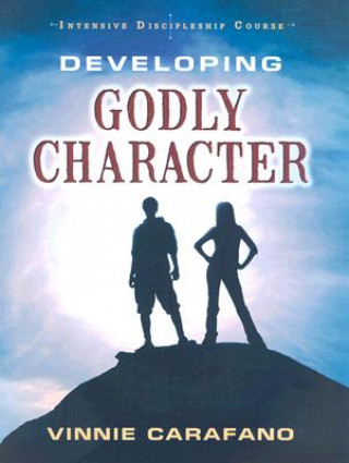 Boek Developing Godly Character Vinnie Carafano