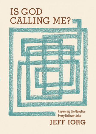 Książka Is God Calling Me? Jeff Iorg